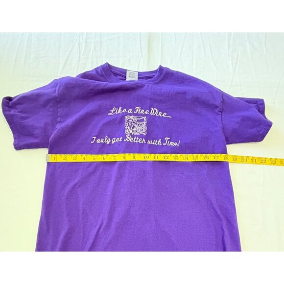 Like A Fine Wine I Only Get Better With Time Purple T Shirt Size M Funny Gift - Picture 4 of 7